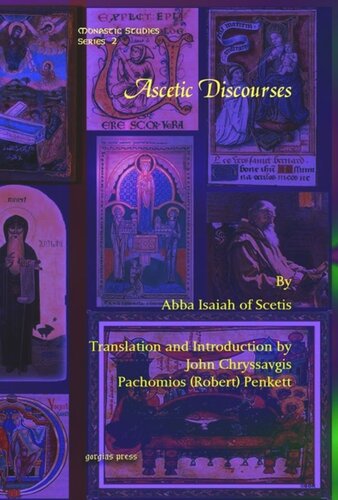 Ascetic Discourses Abba Isaiah Of Scetis John Chryssavgis Pachomios Robert Penkett