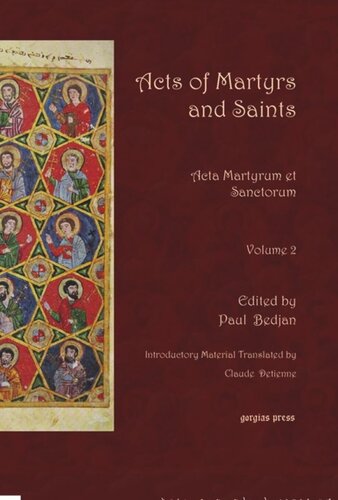 Acts Of Martyrs And Saints Vol 2 Of 7 Acta Martyrum Et Sanctorum Paul Bedjan Editor Claude Detienne Editor