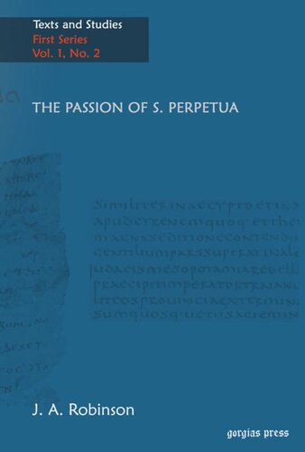 The Passion Of S Perpetua J Armitage Robinson
