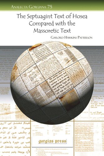 The Septuagint Text Of Hosea Compared With The Massoretic Text Gaylord Hawkins Patterson