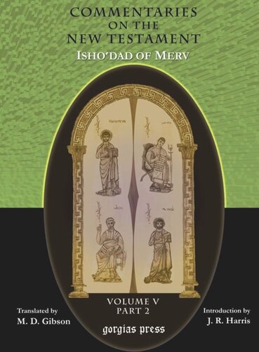 Commentaries On The New Testament Shdd Of Merv Bishop Of Dhatha