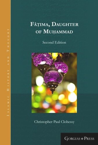 Fima Daughter Of Muhammad Second Edition Christopher Paul Clohessy