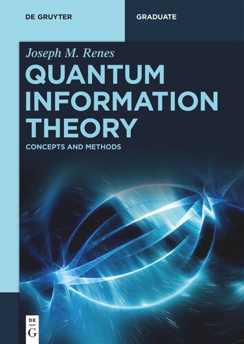 Quantum Information Theory Concepts And Methods Joseph M Renes