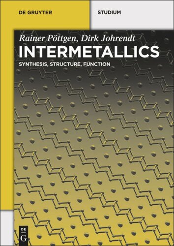 Intermetallics Synthesis Structure Function Rainer Pttgen Dirk Johrendt