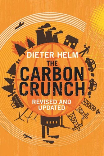 The Carbon Crunch Revised And Updated Second Edition Dieter Helm