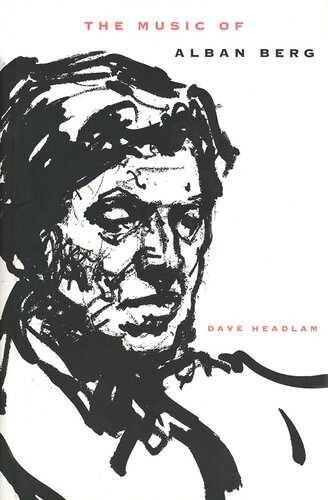 The Music Of Alban Berg Dave Headlam