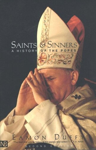 Saints And Sinners A History Of The Popes Second Edition Eamon Duffy