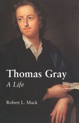 Thomas Gray A Life Jay Rosen