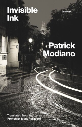 Invisible Ink A Novel Patrick Modiano Mark Polizzotti