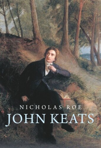 John Keats Nicholas Roe