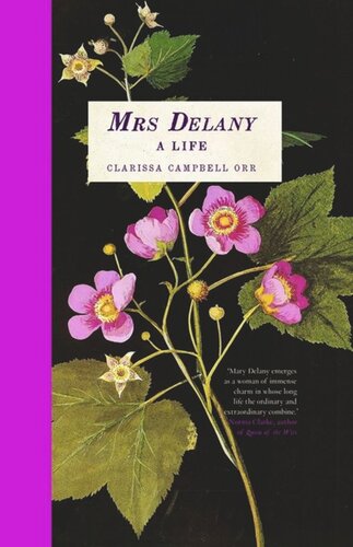Mrs Delany A Life Clarissa Campbell Orr