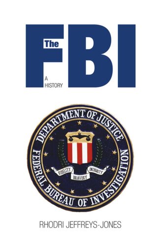 The Fbi A History Rhodri Jeffreysjones