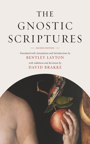 The Gnostic Scriptures Second Edition Bentley Layton
