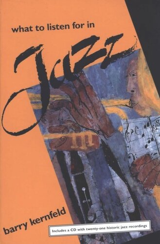 What To Listen For In Jazz George R Urban
