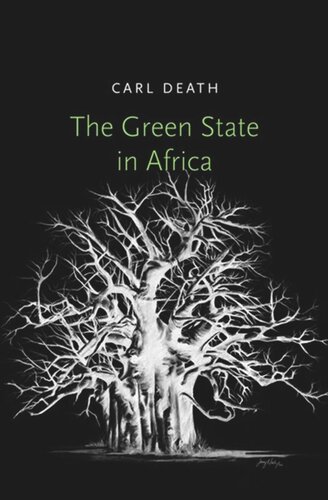 The Green State In Africa Carl Death