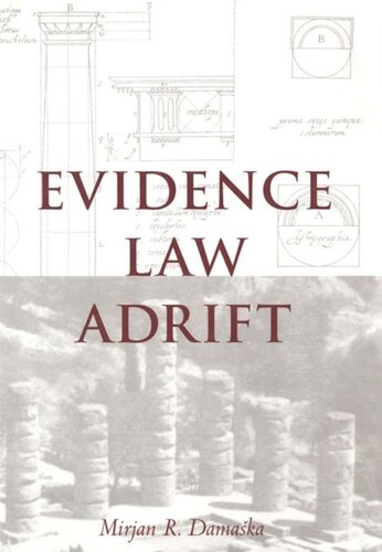 Evidence Law Adrift Mirjan R Damaska