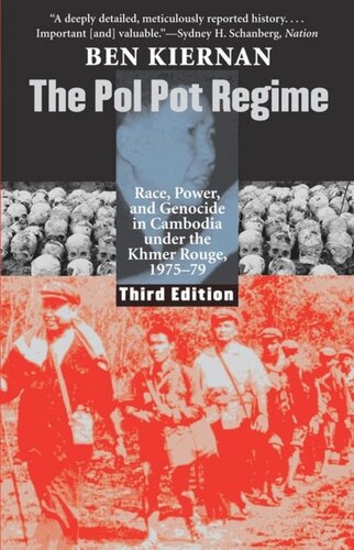 The Pol Pot Regime 197579 Race Power And Genocide In Cambodia Under The Khmer Rouge 197579 Ben Kiernan