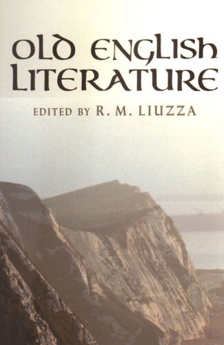 Old English Literature Critical Essays R M Liuzza Editor
