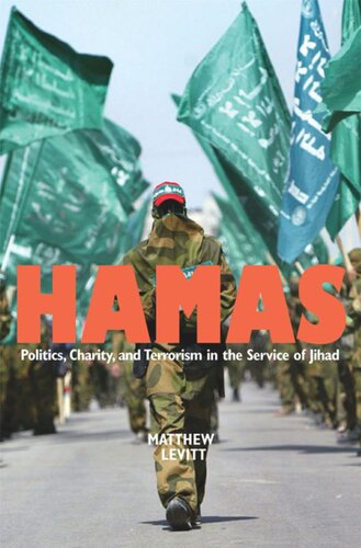 Hamas Politics Charity And Terrorism In The Service Of Jihad Matthew Levitt Dennis Ross