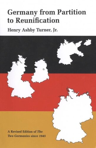 Germany From Partition To Reunification Henry Turner