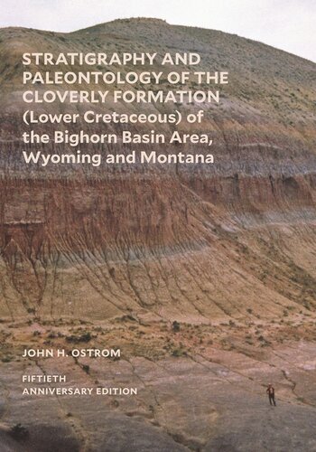 Stratigraphy And Paleontology Of The Cloverly Formation John H Ostrom