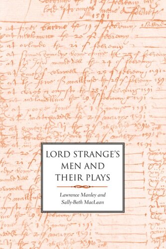 Lord Stranges Men And Their Plays Lawrence Manley Sallybeth Maclean