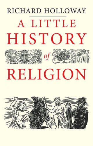 A Little History Of Religion Richard Holloway