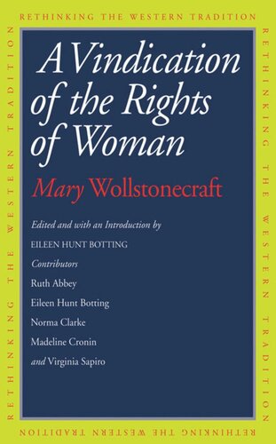 A Vindication Of The Rights Of Woman Mary Wollstonecraft Editor Eileen Hunt Botting Editor
