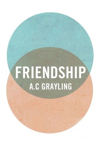 Friendship A C Grayling