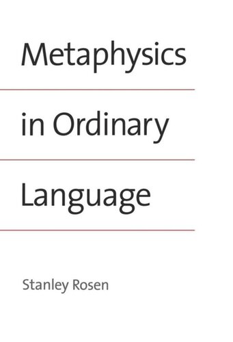 Metaphysics In Ordinary Language Stanley Rosen