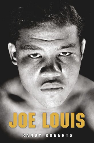 Joe Louis Hard Times Man Randy Roberts