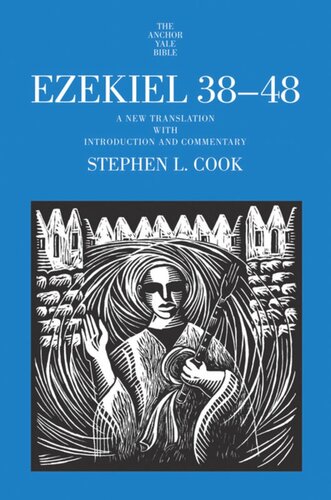 Ezekiel 3848 A New Translation With Introduction And Commentary Stephen L Cook Editor John Collins Editor