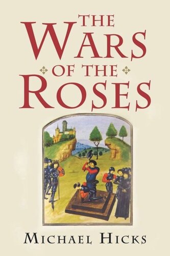 The Wars Of The Roses Michael Hicks