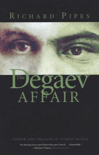 The Degaev Affair Michael Bernarddonals Editor Richard R Glejzer Editor