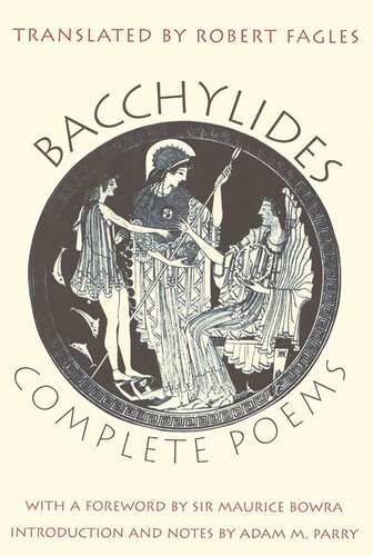 Complete Poems Bacchylides Bacchylides