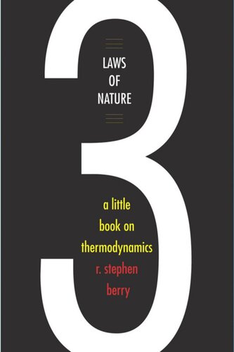 Three Laws Of Nature A Little Book On Thermodynamics R Stephen Berry