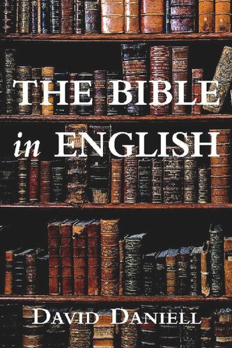 The Bible In English Its History And Influence David Daniell