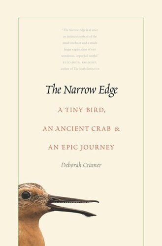 The Narrow Edge A Tiny Bird An Ancient Crab And An Epic Journey Deborah Cramer