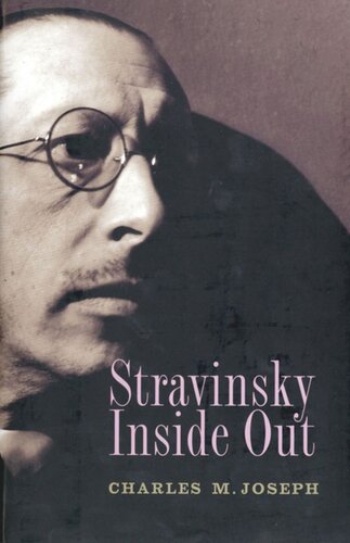 Stravinsky Inside Out Charles M Joseph