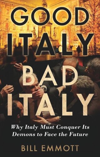 Good Italy Bad Italy Bill Emmott