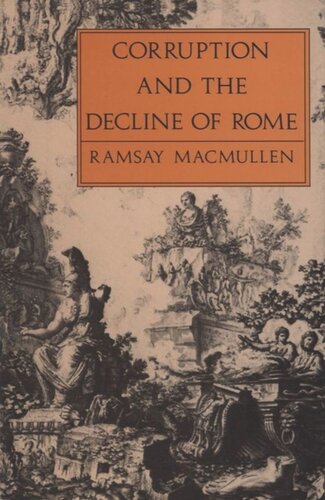 Corruption And The Decline Of Rome Robert L Mack