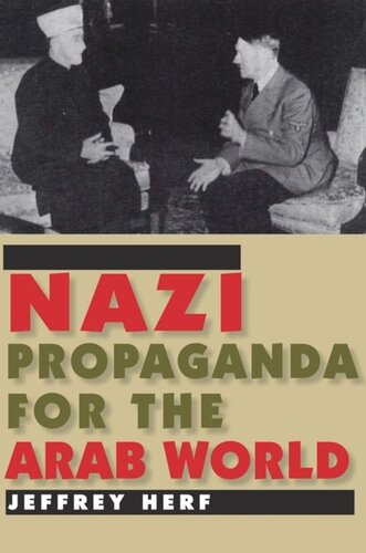 Nazi Propaganda For The Arab World Jeffrey Herf