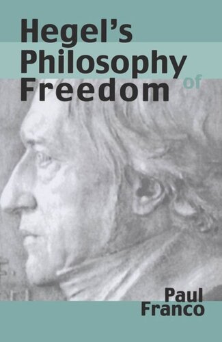 Hegels Philosophy Of Freedom Paul Franco