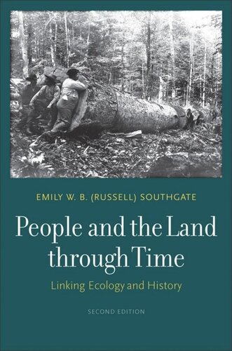 People And The Land Through Time Linking Ecology And History Second Edition Second Edition Emily W B Russell Southgate