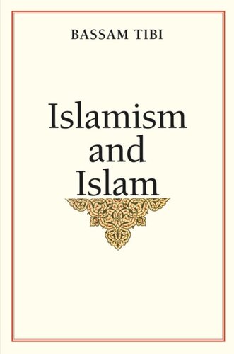 Islamism And Islam Bassam Tibi
