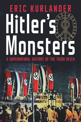 Hitlers Monsters Eric Kurlander