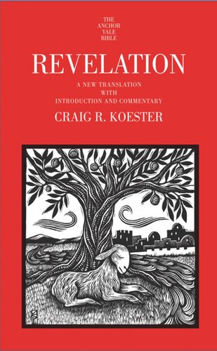 Revelation A New Translation With Introduction And Commentary Craig R Koester
