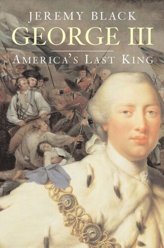 George Iii Americas Last King Jeremy Black