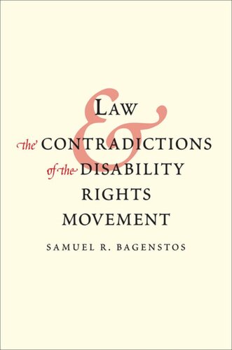 Law And The Contradictions Of The Disability Rights Movement Samuel R Bagenstos