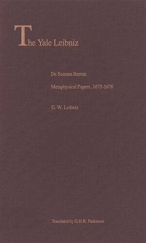 De Summa Rerum Metaphysical Papers 16751676 G W Leibniz